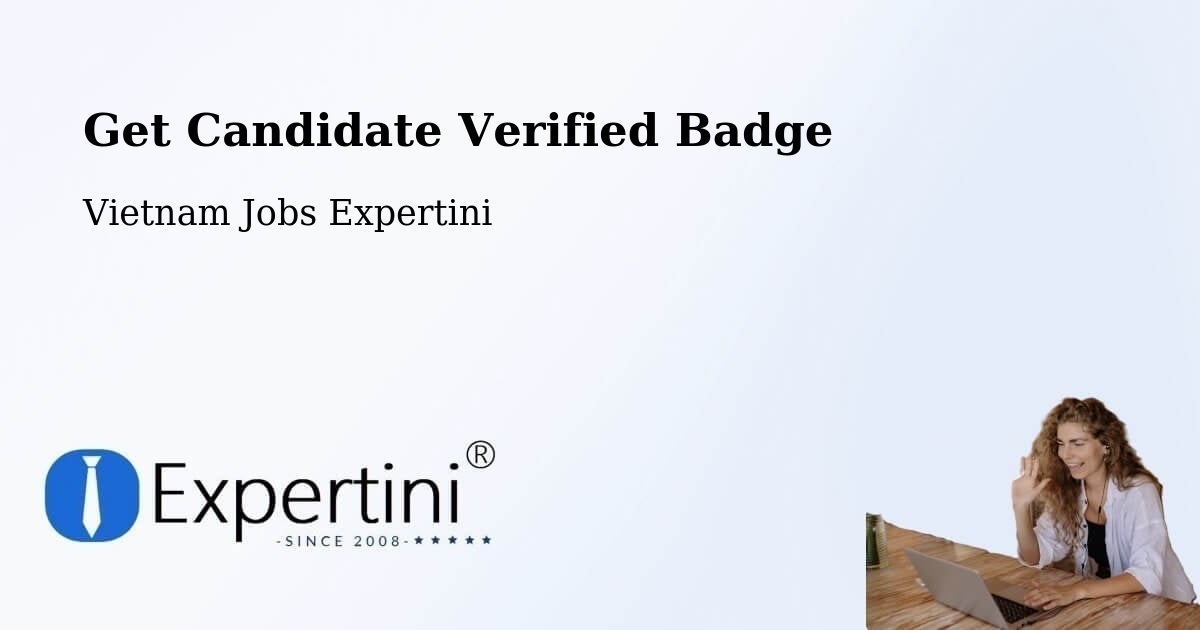 Get Candidate Verified Badge - Vietnam Jobs Expertini